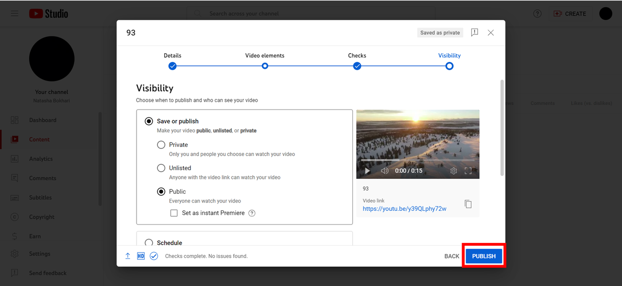 Edit the Visibility details and check the appropriate option
