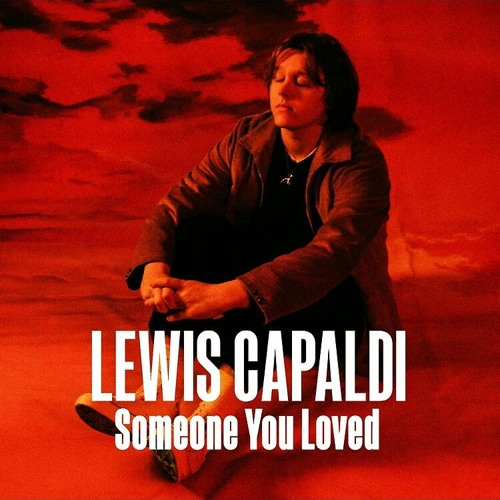 Cover of Someone You Loved – one of the top 10 most played songs on Spotify