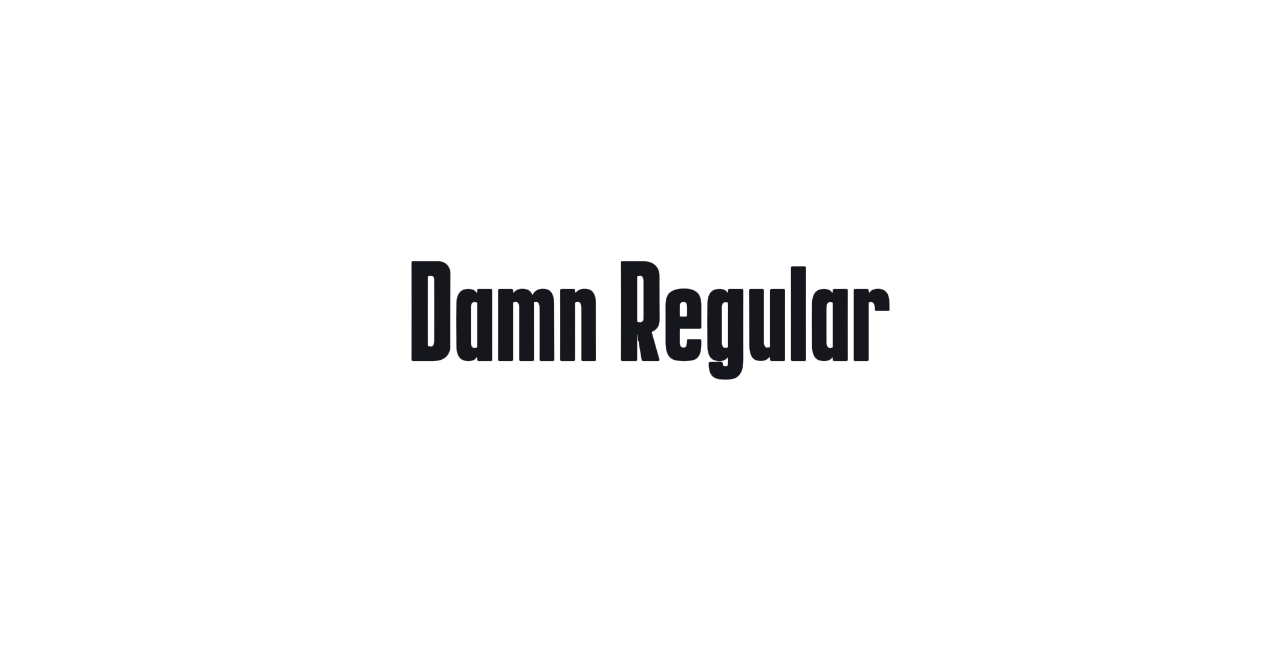 Ink trap fonts - Damn Regular