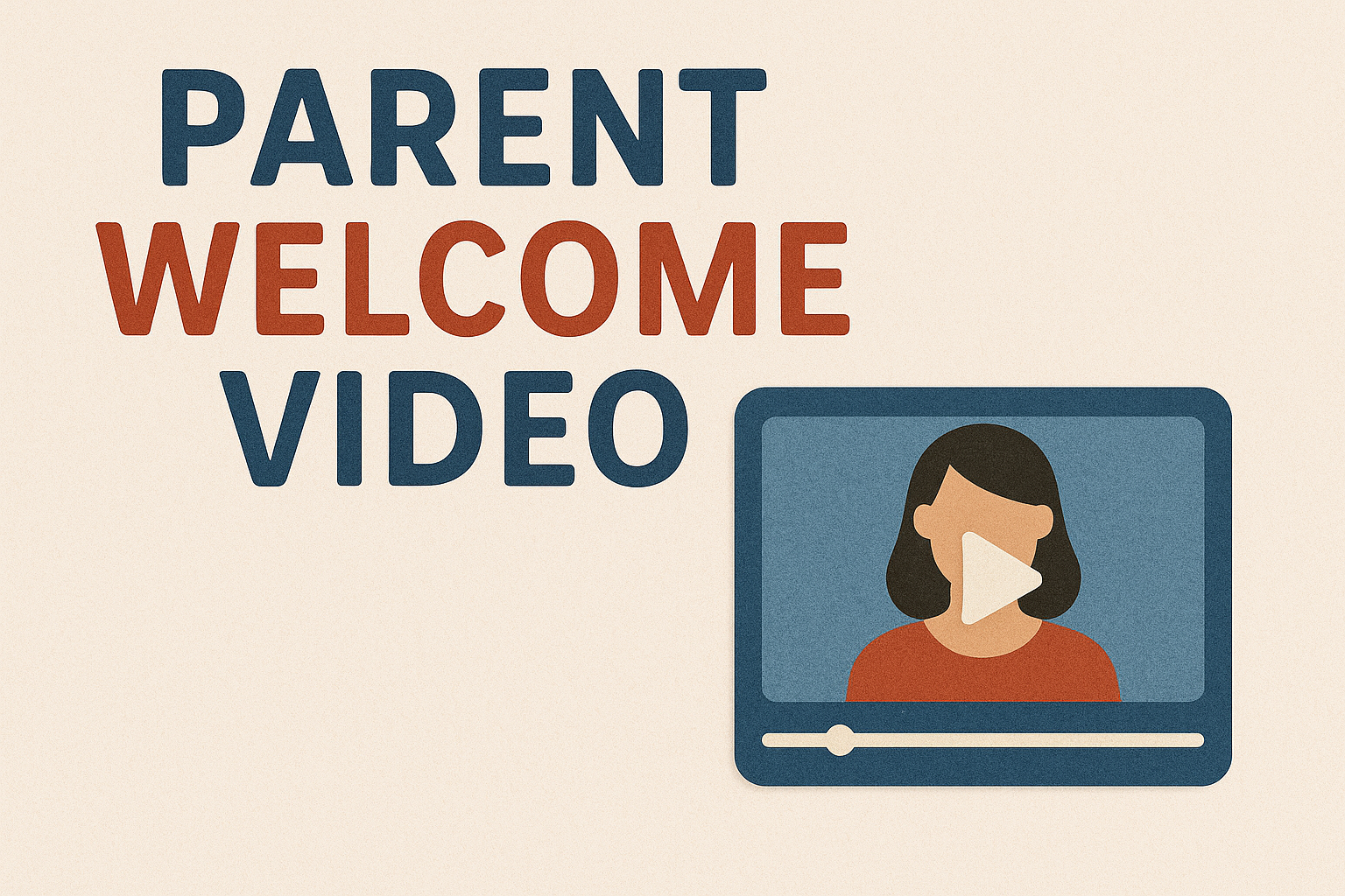 Приветственное видео для родителей