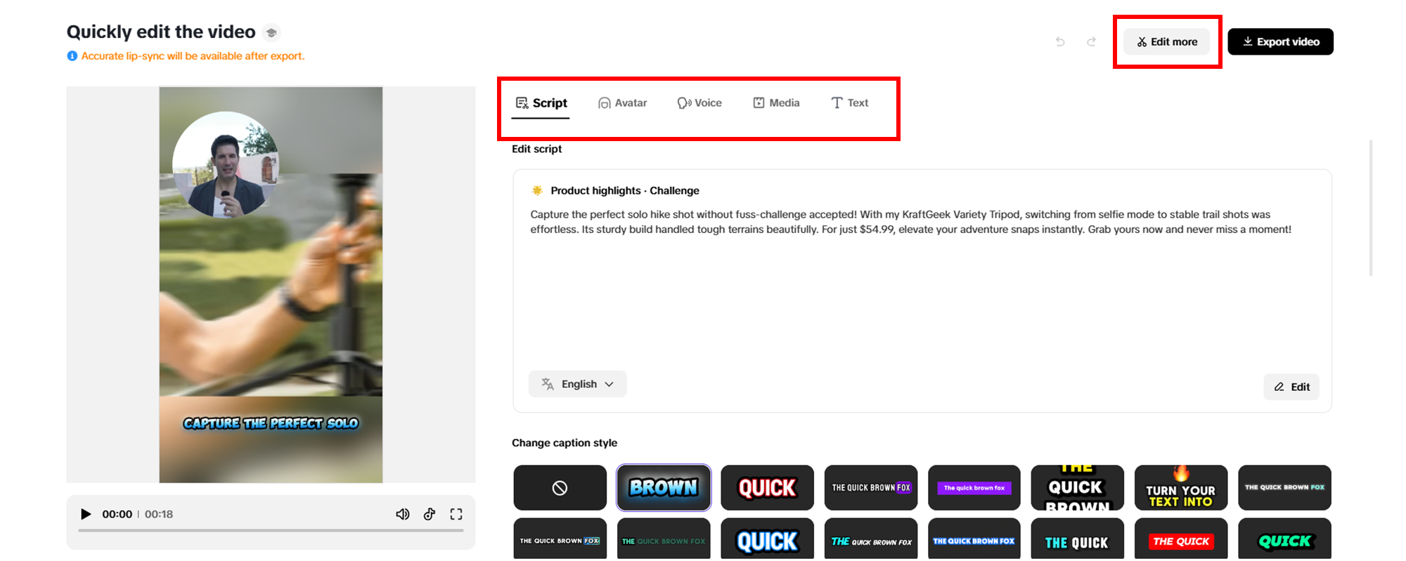 Adjust any quick changes to your video
