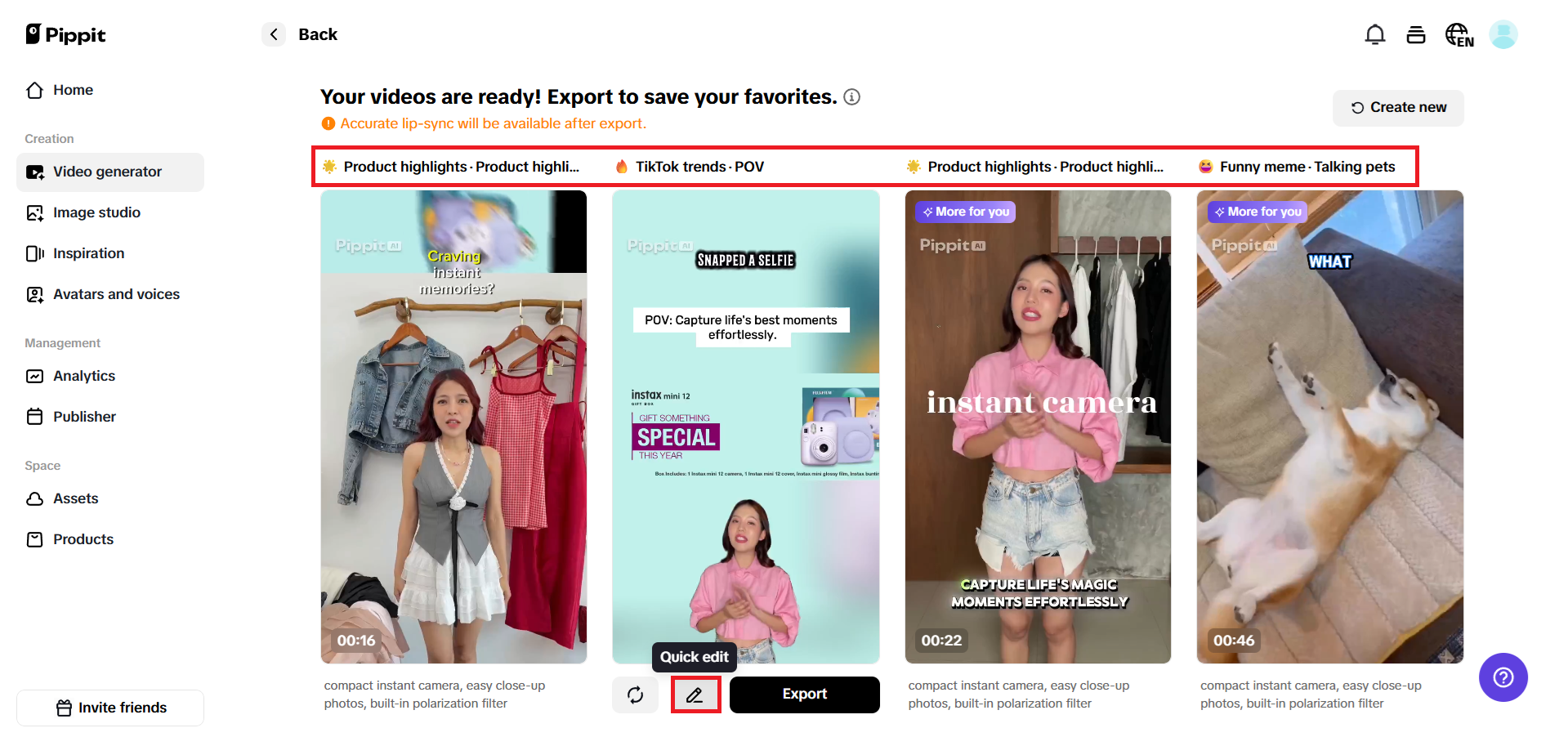 Preview generated videos and choose Quick edit