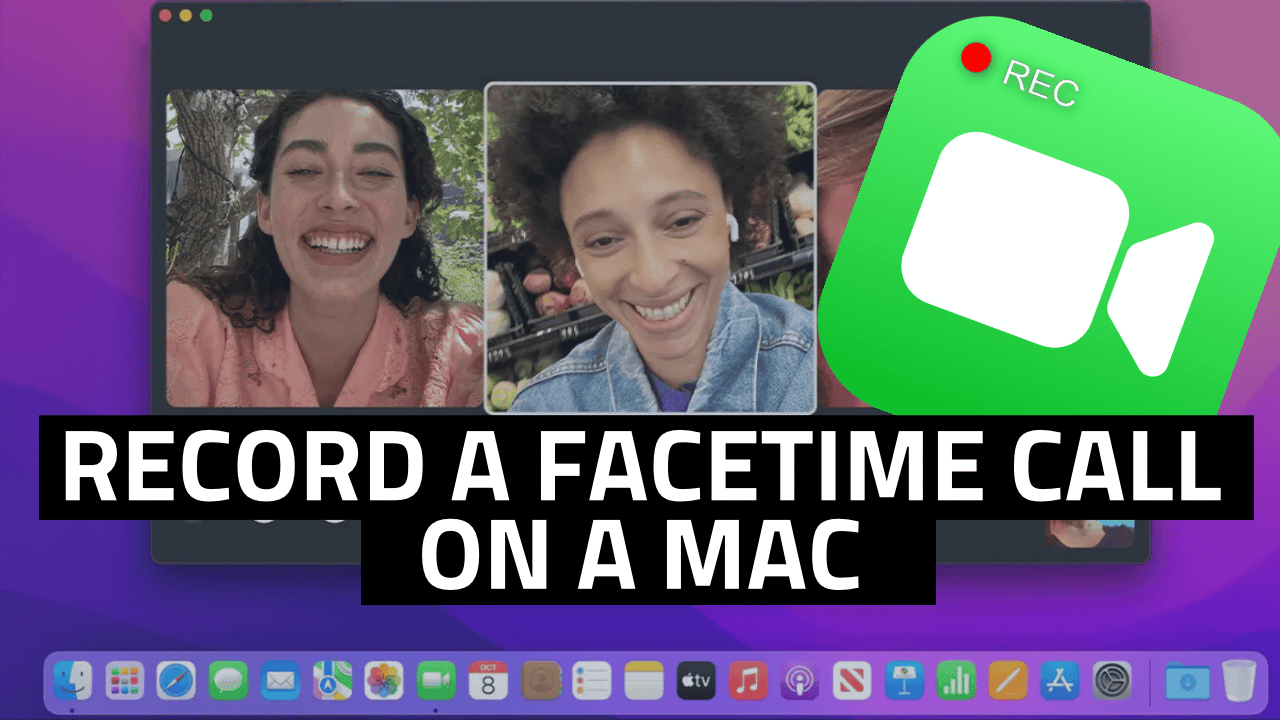 Come registrare video FaceTime su Mac