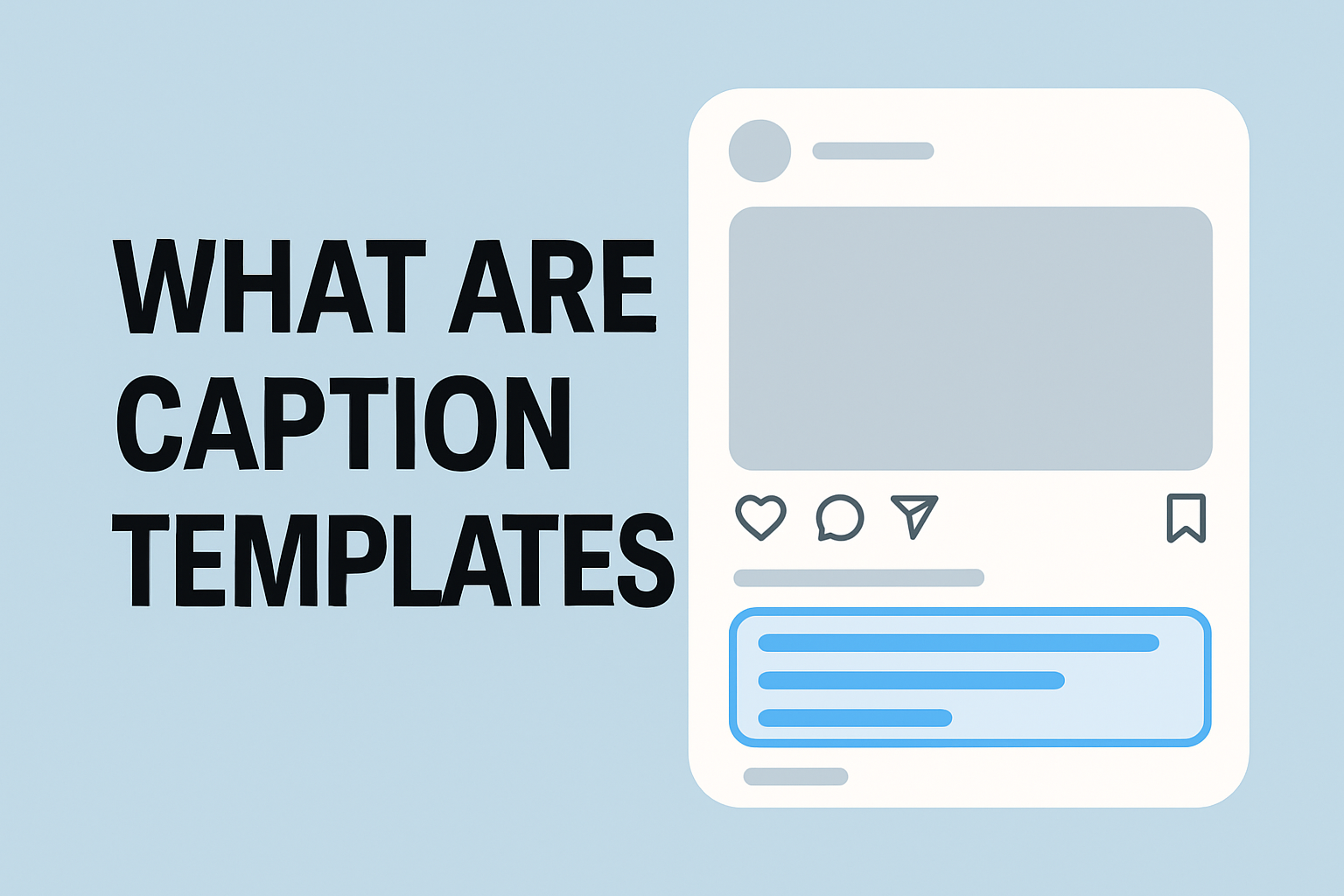 What are caption templates