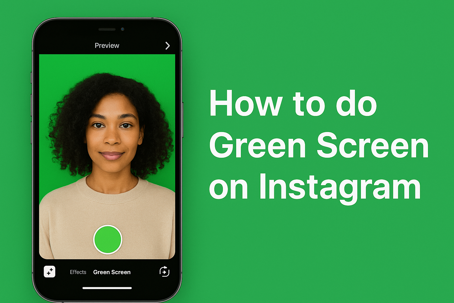 How to do green screen on Instagram