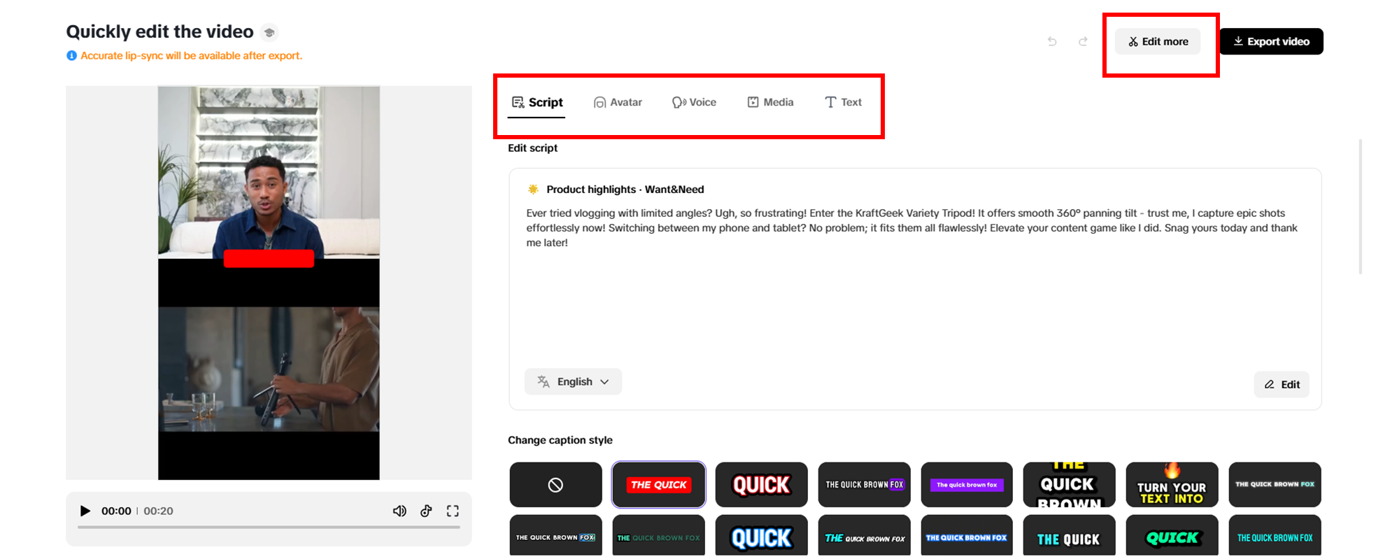 Perform any quick changes to your video