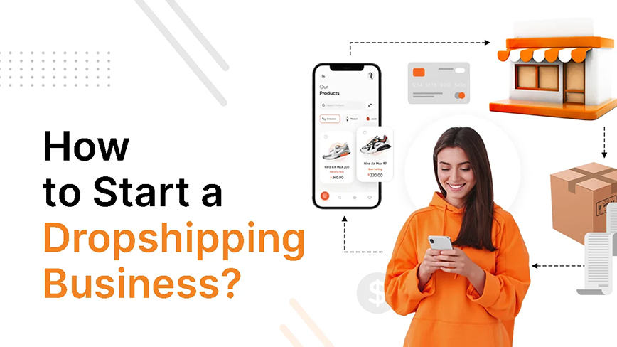 How to start a dropshipping business