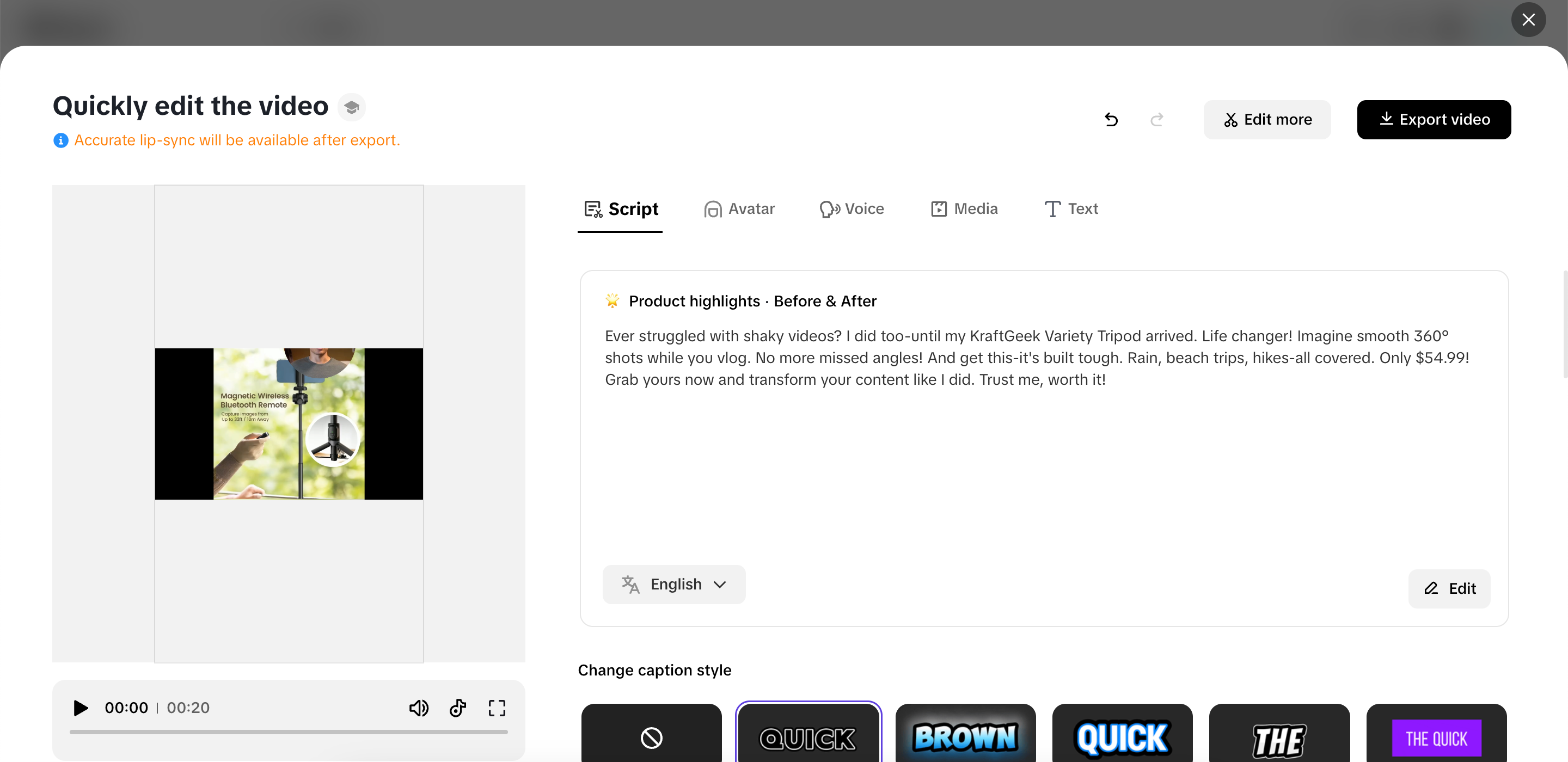 Perform any quick changes to your video