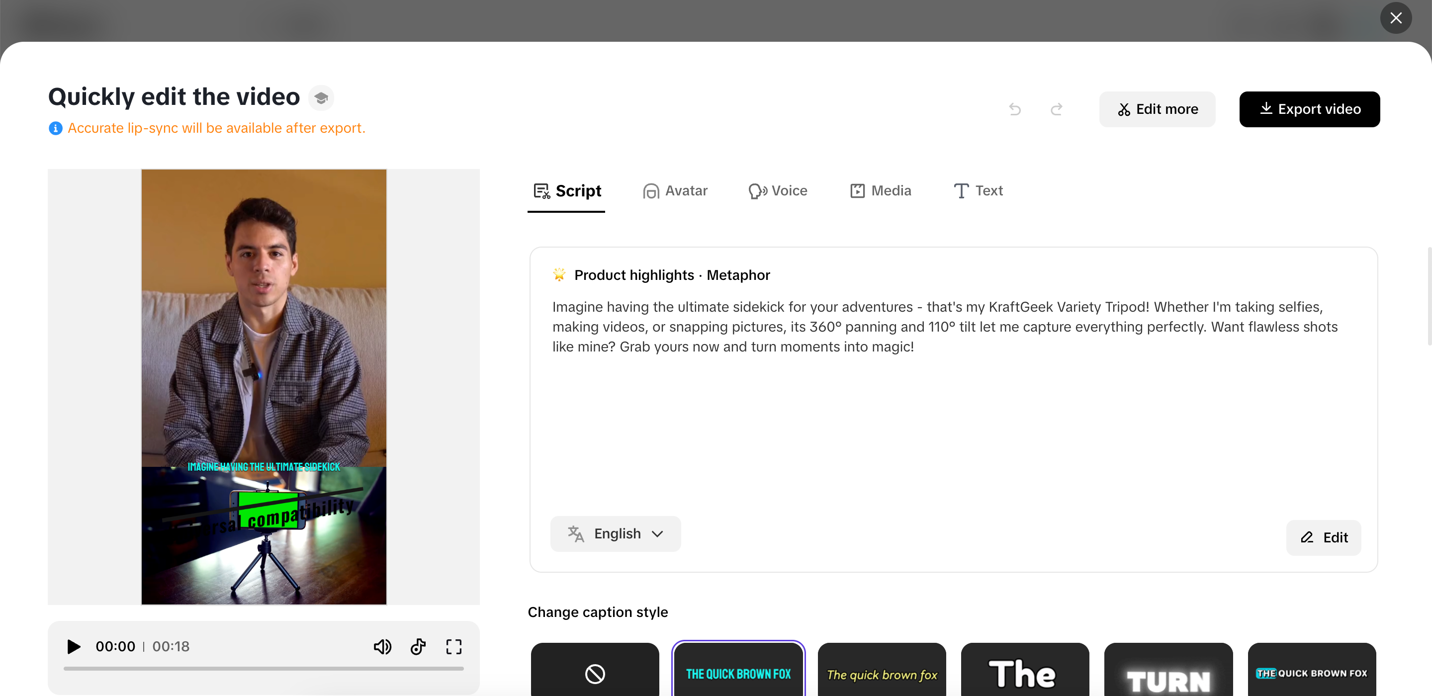 Quickly edit and adjust your video