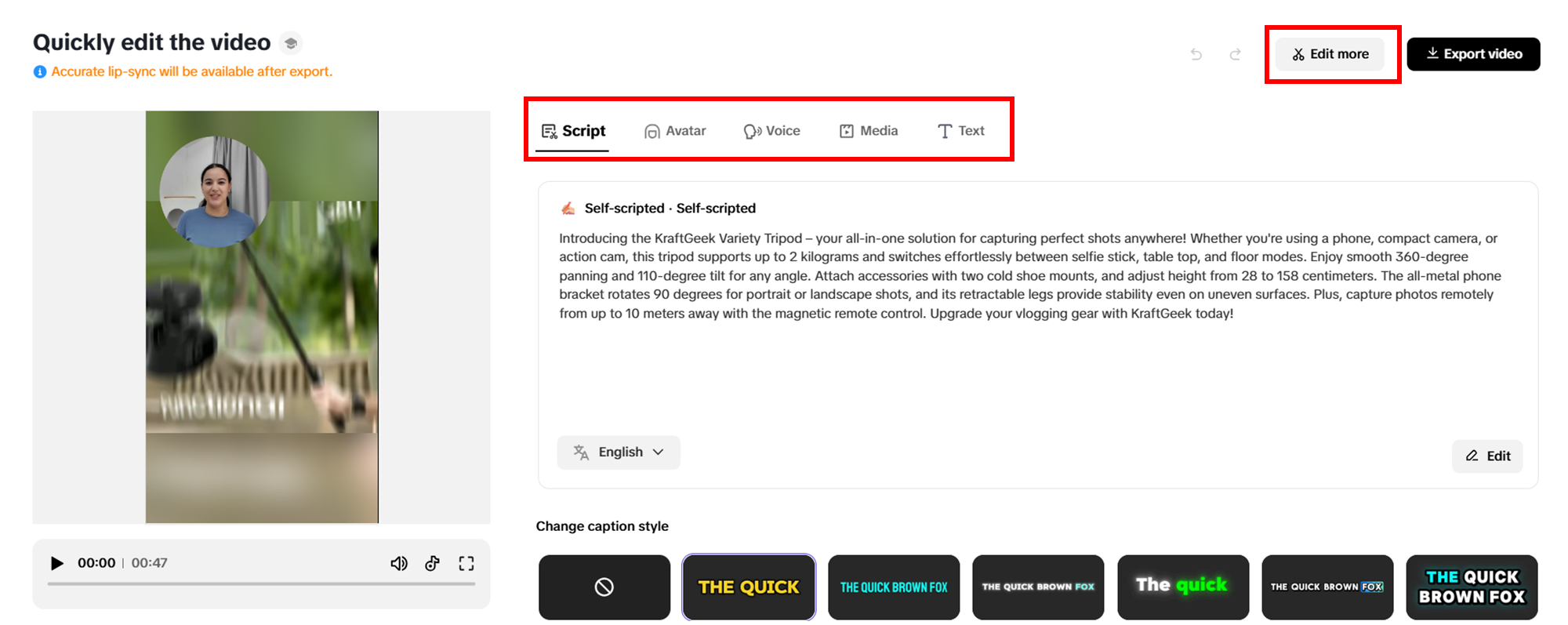 Perform any quick changes to your video