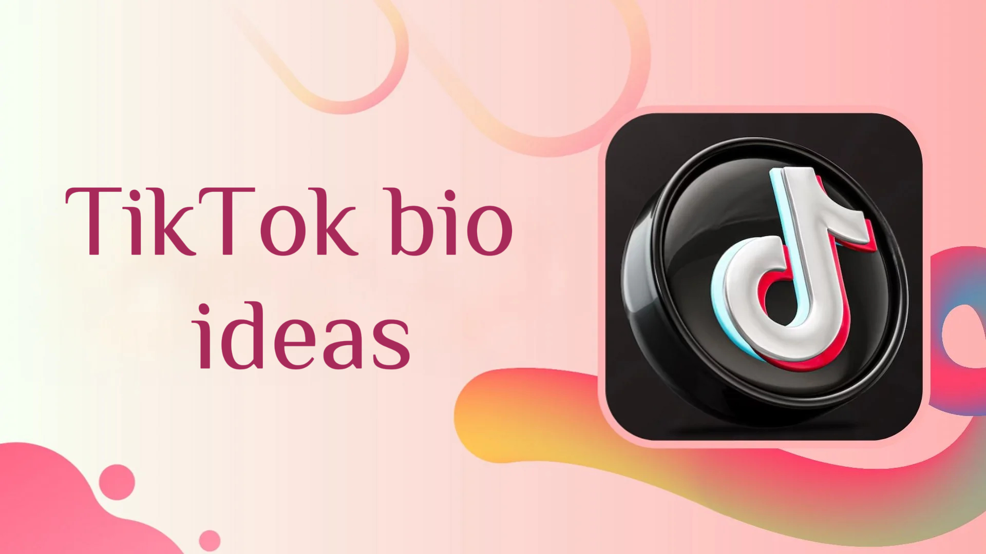Mga pangunahing elemento ng isang magandang ideya sa bio ng TikTok