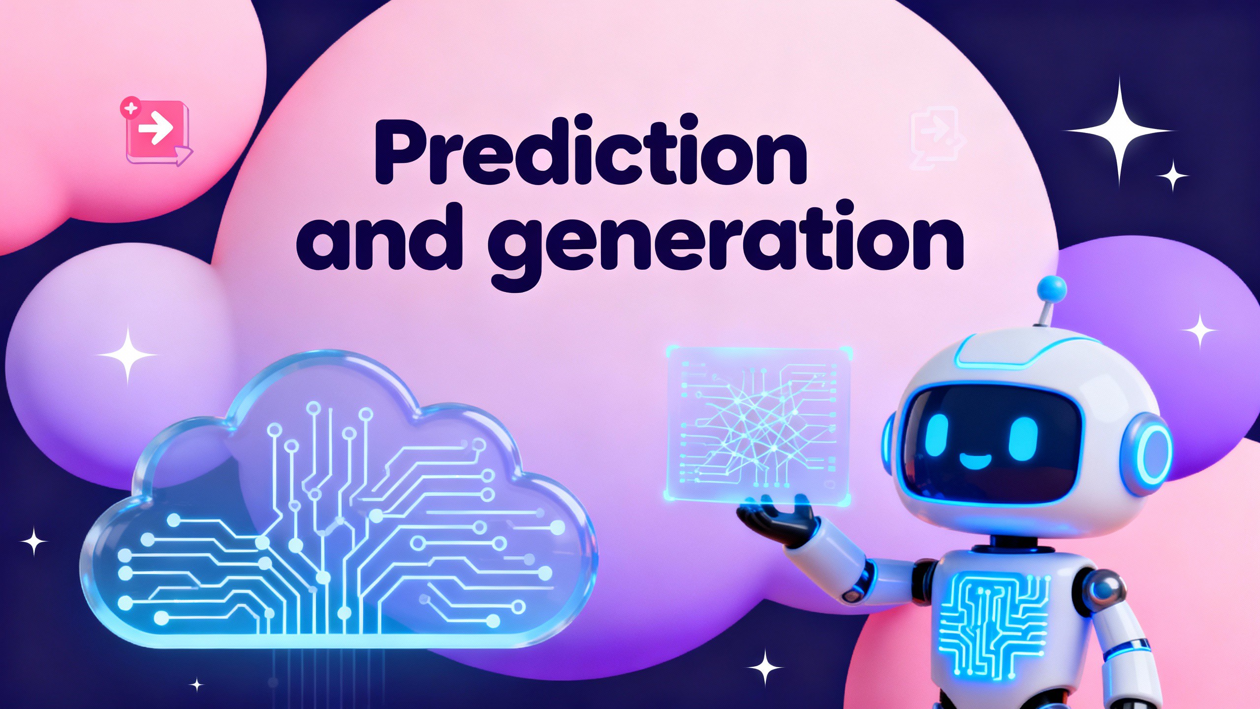 Predict and generate