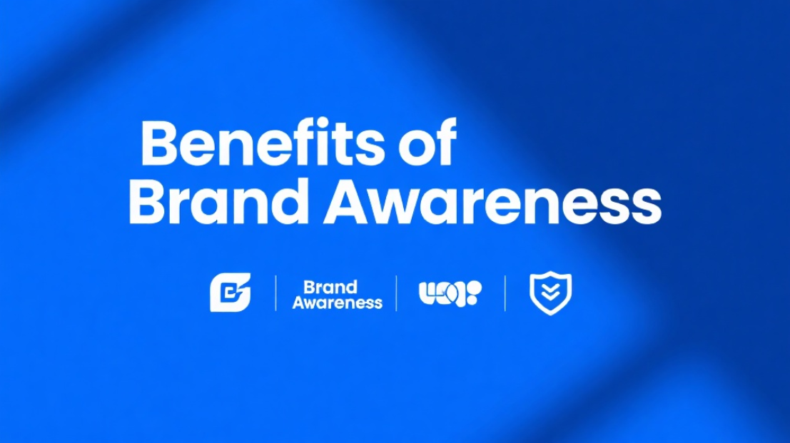 Brand awareness benefits