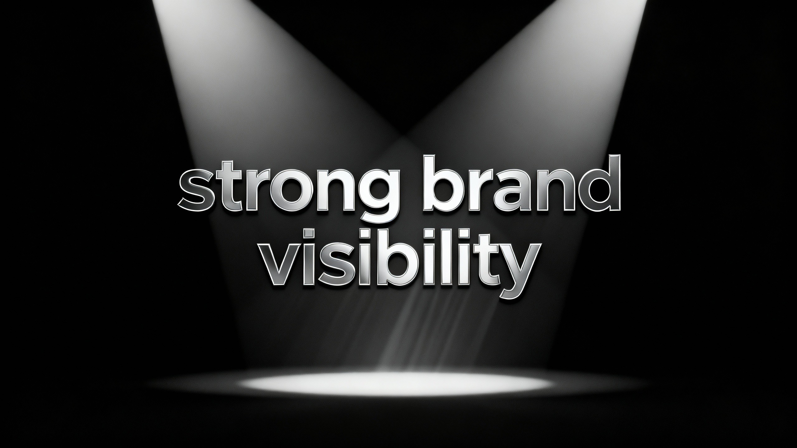 Strong brand visibility