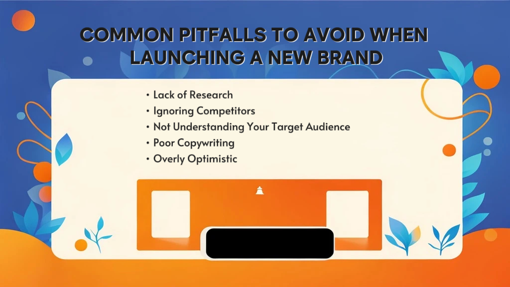 Pitfalls to avoid when launching a new brand