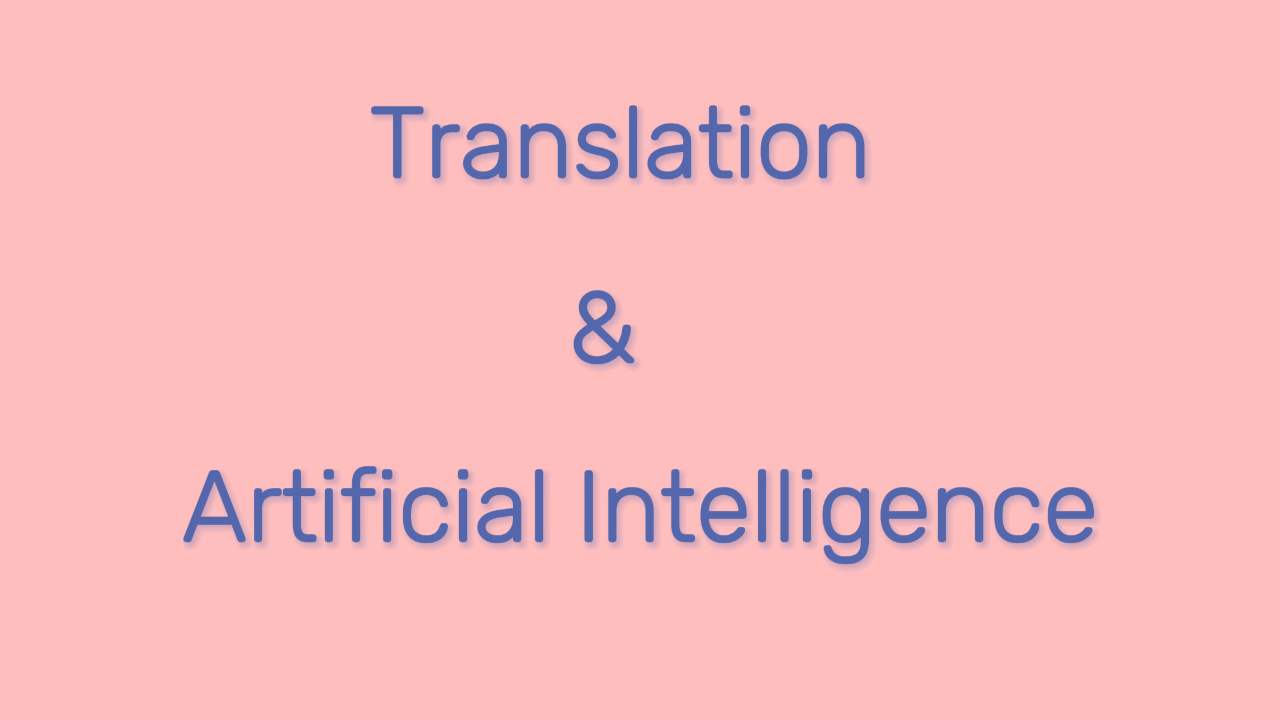 Importanve of translation AI